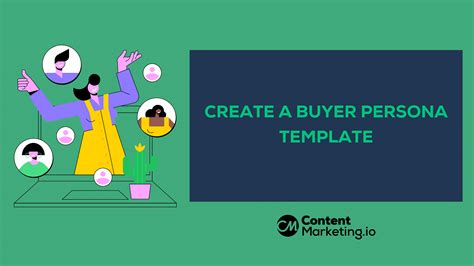 Creating the BEST Buyer Persona Template of 2023