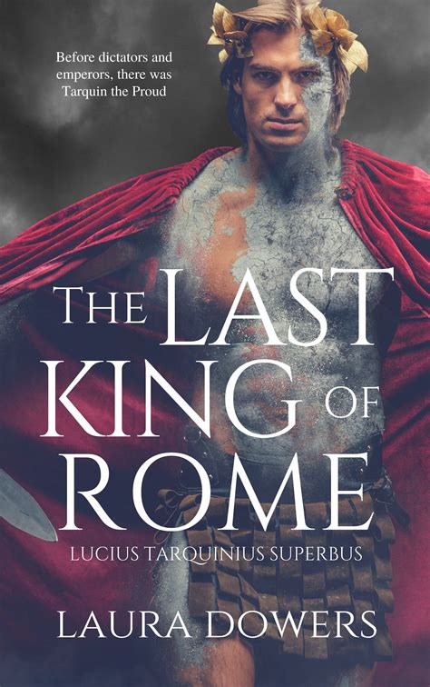 eBook cover of historical fiction novel The Last King of Rome, a novel about Lucius Tarquin, or ...