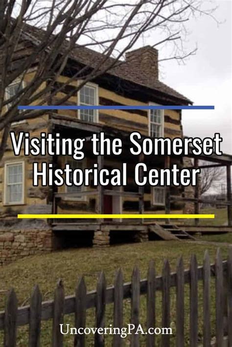 Visiting the Somerset Historical Center to Learn about Pennsylvania's Agricultural Past