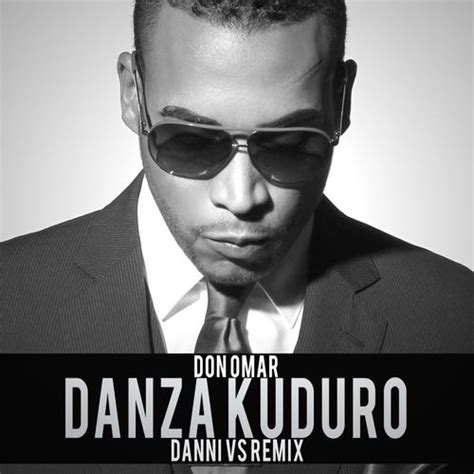 Danza Kuduro (Danni VS Reggaeton Remix) (Single) by Don Omar