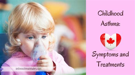 Asthma in Children & Infants: Symptoms and Treatments