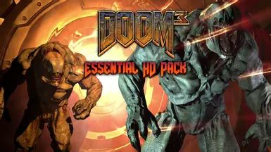 D3HDP - DooM 3 Essential HD Pack at Doom 3 Nexus - Mods and community