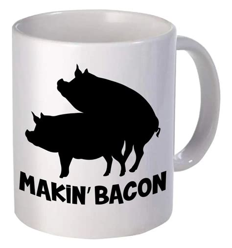 Will Call You Makin' Bacon Pigs Breakfast 11 Ounces Funny Ceramic ...