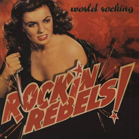 The Rockin' Rebels CD: Rockin' Rebels World Rocking - Bear Family Records