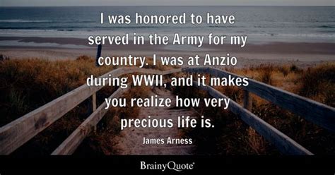 James Arness - I was honored to have served in the Army...