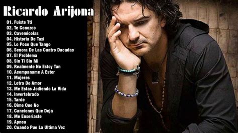 Ricardo Arjona Lo Mejor De Lo Mejor - Mix 30 Grandes Exitos De Ricardo A... | Ricardo arjona ...