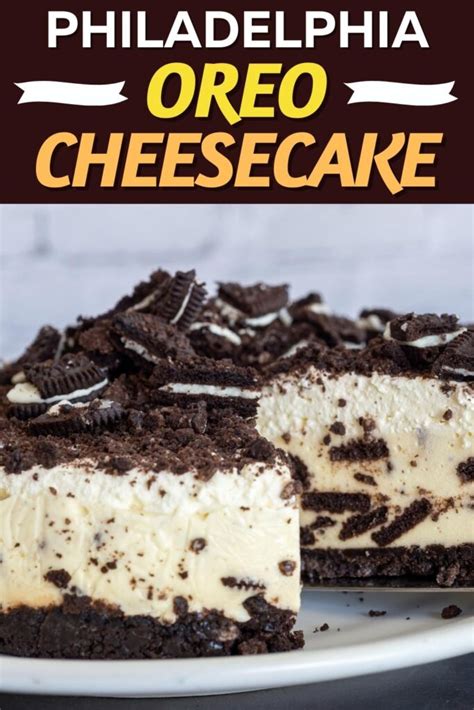 Philadelphia Oreo Cheesecake Recipe - Insanely Good