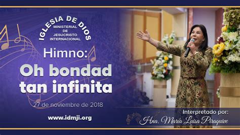 Himno: Oh bondad tan infinita – 27 nov 2018 – Iglesia de Dios Ministerial de Jesucristo ...