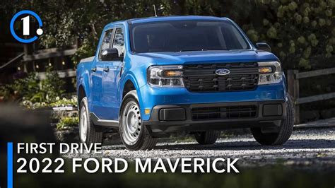 2022 Ford Maverick First Drive Review: All About That Base