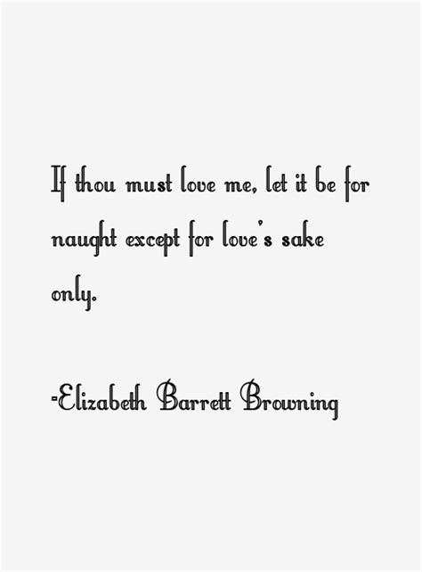 Elizabeth Barrett Browning Quotes & Sayings