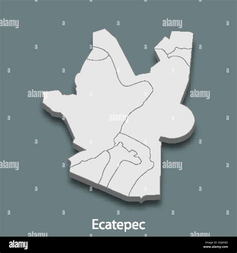 3d isometric map of Ecatepec is a city of Mexico, vector illustration ...