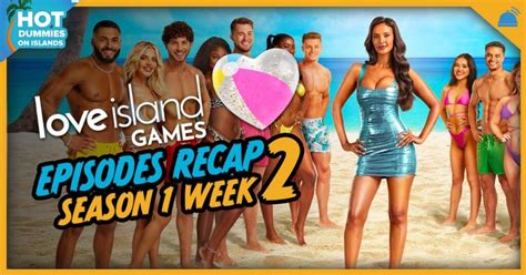 Love Island Games | Week 2 Recap – RobHasAwebsite.com