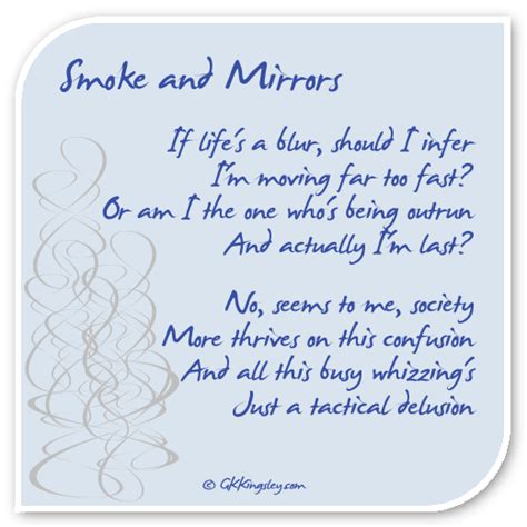 Quotes about Smoke And Mirrors (36 quotes)