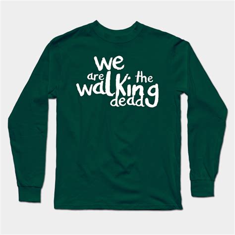 Walk With Me - The Walking Dead - Long Sleeve T-Shirt | TeePublic