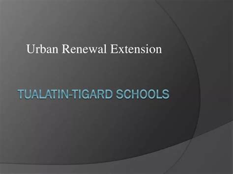 PPT - Tualatin-Tigard Schools PowerPoint Presentation, free download - ID:2850130