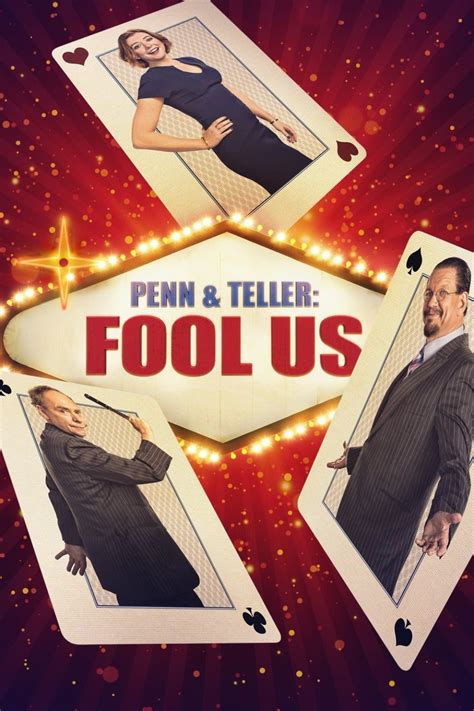 Penn & Teller: Fool Us • TV Show (2011)