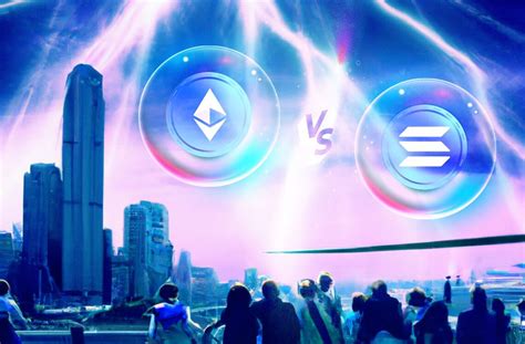 Solana vs Ethereum: How to Choose One With Better Features and ...