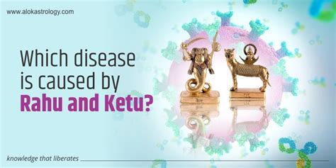 Which disease is caused by Rahu and Ketu? - Blog