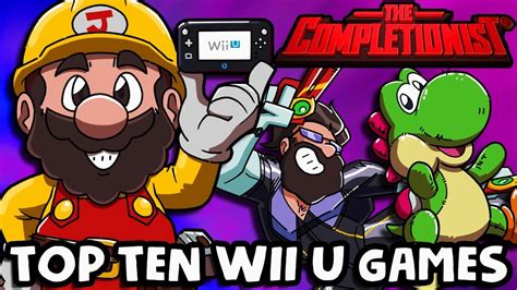 Top 10 Wii U Games | The Completionist - YouTube