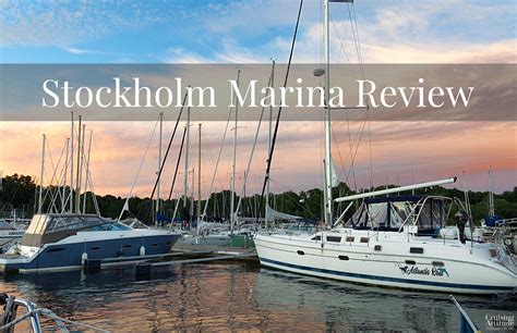 Stockholm City Visit – Marina Review | Cruising Attitude