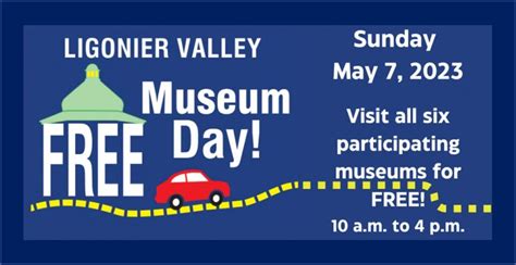 Ligonier Valley Free Museum Day 2023, Ligonier Valley Rail Road Museum ...