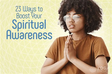 23 Ways to Boost Your Spiritual Awareness • Yoga Basics