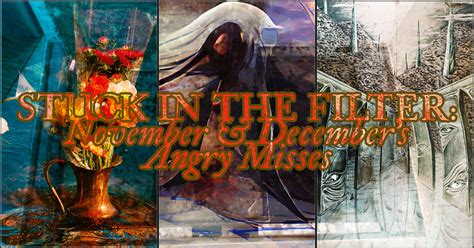 Stuck in the Filter: November & December's Angry Misses | Angry Metal Guy