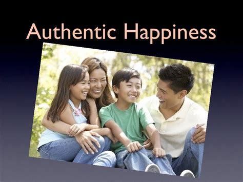 Authentic Happiness