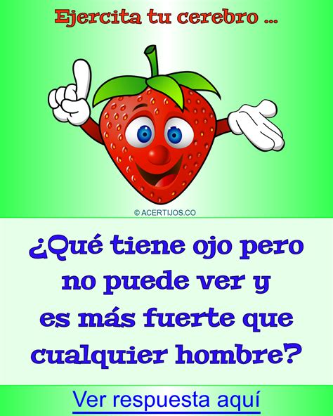 Acertijos mentales Y respuestas. ¿Qué tiene ojo pero no puede ver y es ...