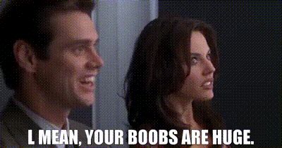 YARN | l mean, your boobs are huge. | Liar Liar (1997) | Video gifs by quotes | 721d4f25 | 紗