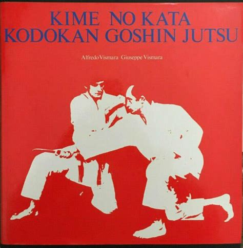 Kime no Kata e Kodokan Goshin Jutsu (video 1988) – Shop di Alfredo ...