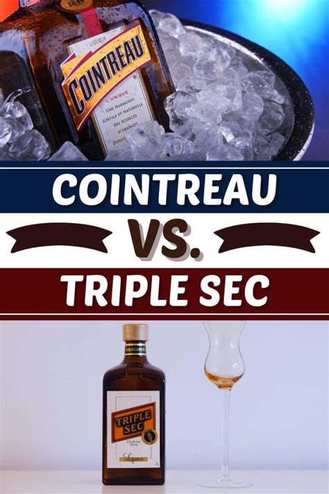 Cointreau vs Triple Sec: What’s the Difference? - Insanely Good