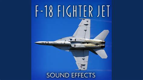 F-18 Fighter Jet: Intake Engine Swoosh - YouTube