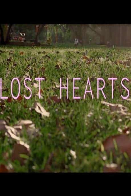 ‎Lost Hearts (2013) directed by Brian Muna • Reviews, film + cast ...