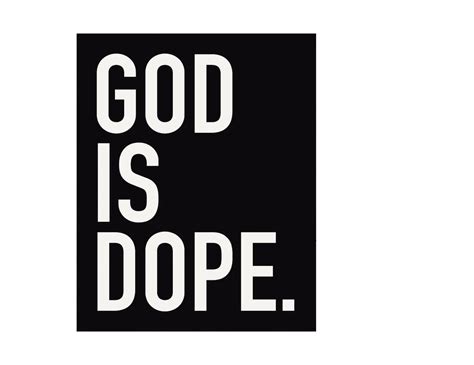 God is Dope. - Etsy