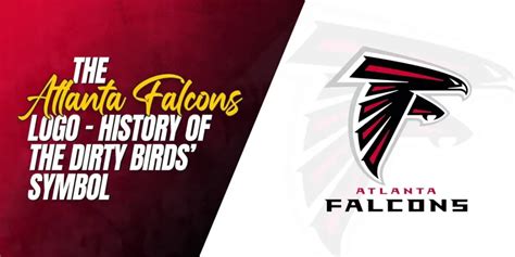 The Atlanta Falcons Logo – History of the Dirty Birds’ Symbol