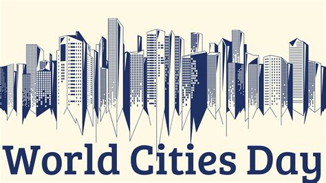 World Cities Day 35209940 Vector Art at Vecteezy