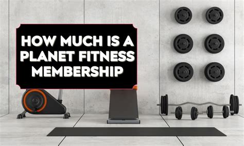 How Much is a Planet Fitness Membership - herald health