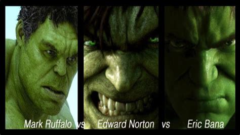 Eric Bana Hulk Vs Edward Norton Hulk