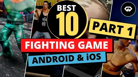 👊Best 10 Fighting Games Android & iOS 2020 PART 1 👊🎮 - YouTube