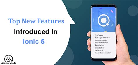 Top New Features Introduced in Ionic 5