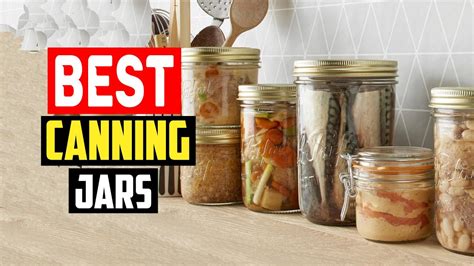 Best Canning Jars of 2023 - YouTube