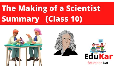 The Making of a Scientist Summary (Class 10) By Robert W. Peterson ...