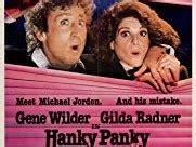 Hanky Panky ** (1982, Gene Wilder, Gilda Radner, Kathleen Quinlan, Richard Widmark) – Classic ...