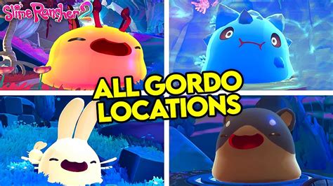 Slime Rancher 2 - All Gordo Locations - YouTube