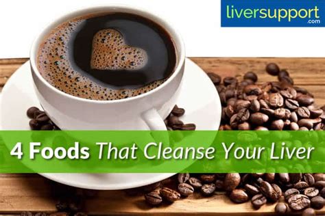 4 Foods That Cleanse Your Liver