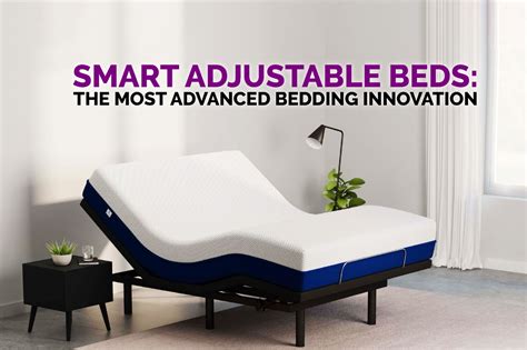 Smart Adjustable Beds: The Most Advanced Bedding Innovation