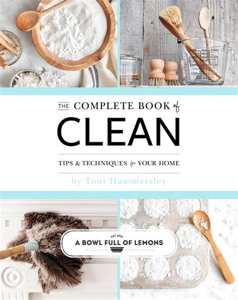 The Complete Book of Clean : Tips & Techniques for Your Home (Paperback) - Walmart.com