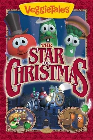 VeggieTales: The Star of Christmas (2002) — The Movie Database (TMDB)