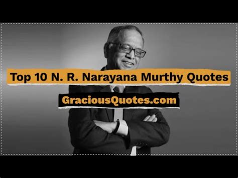 Top 80 N. R. Narayana Murthy Quotes (SUCCESS)